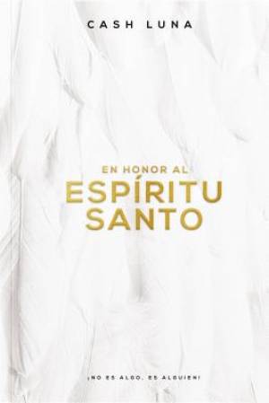 En Honor Al Espiritu Santo