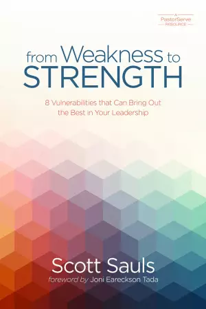 From Weakness to Strength