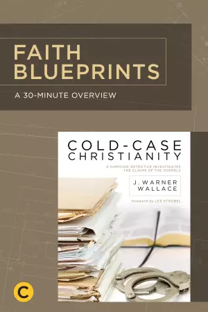 30-Minute Overview of Cold-Case Christianity