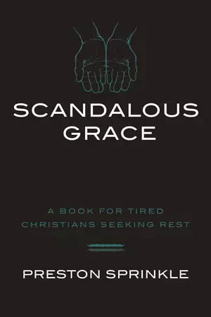 Scandalous Grace