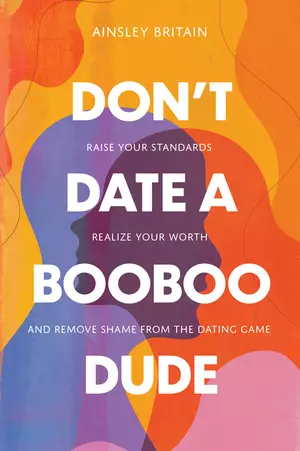 Don't Date a BooBoo Dude