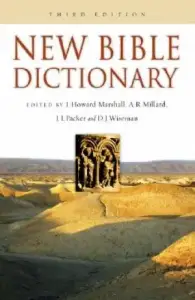 New Bible Dictionary: Volume 1