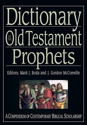 Dictionary of the Old Testament: Prophets