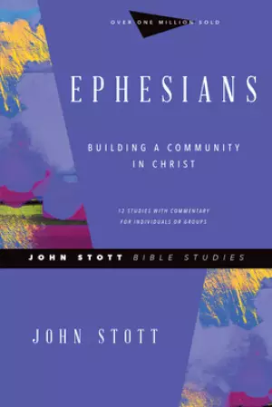 Ephesians: Building a Community in Christ