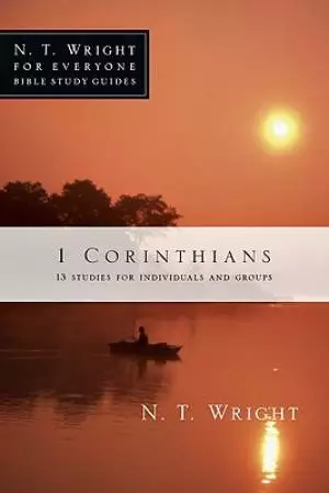 1 Corinthians : 13 Studies For Individuals And Groups