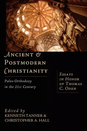Ancient & Postmodern Christianity