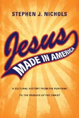 Jesus Made in America
