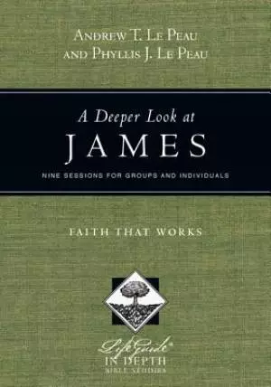 A Deeper Look at James
