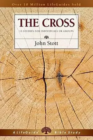 Cross : 13 Studies For Individuals Or Groups