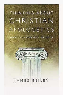 Thinking about Christian Apologetics