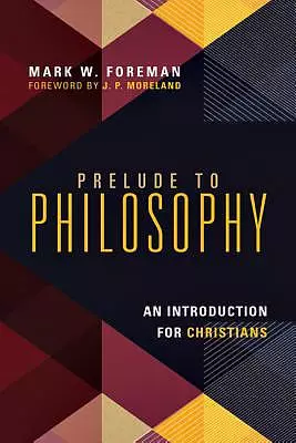 Prelude to Philosophy