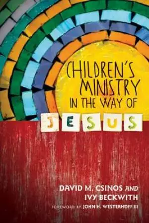 Children's Ministry in the Way of Jesus