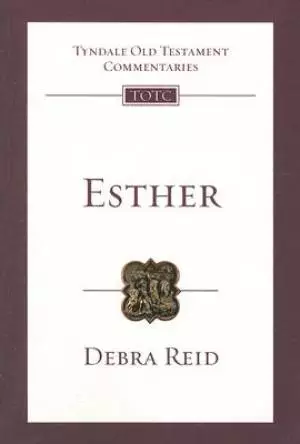 Esther: An Introduction and Commentary Volume 13