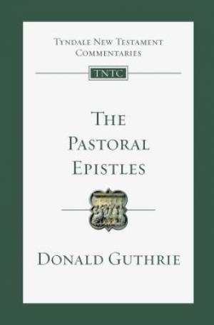 The Pastoral Epistles: An Introduction and Commentary Volume 14