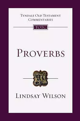 Proverbs: An Introduction and Commentary Volume 17