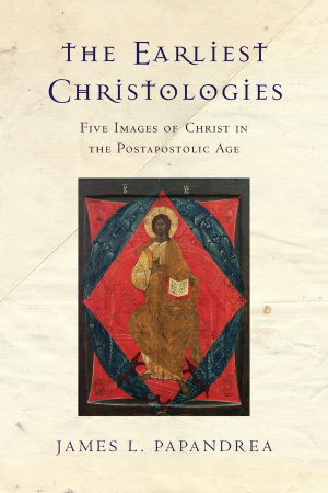 The Earliest Christologies