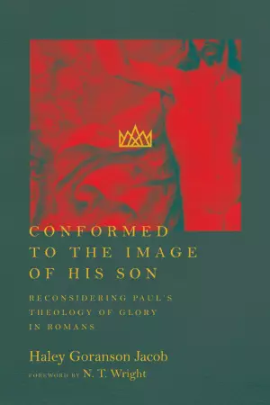 Conformed To The Image Of His Son