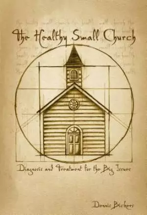 The Healthy Small Church.
