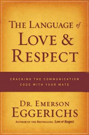 The Language Of Love And Respect Workboo