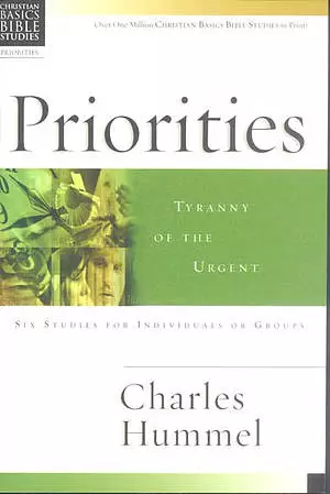 Christian Basics Bible Studies : Priorities