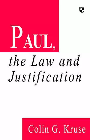Paul, the Law and Justification