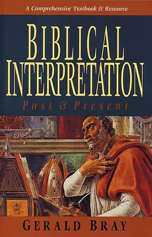 Biblical Interpretation - Past and Present