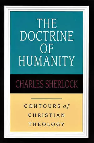 The Doctrine of humanity