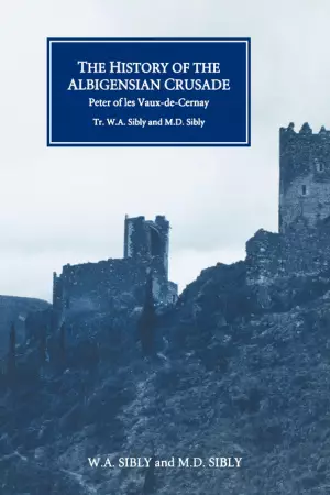 The History of the Albigensian Crusade