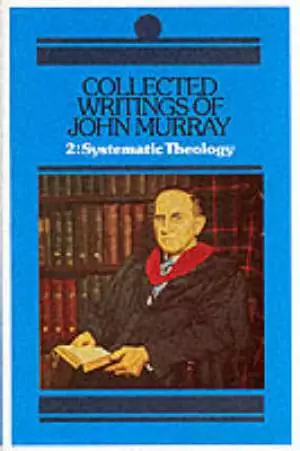 Collected Writings Of John Murray Vol 2