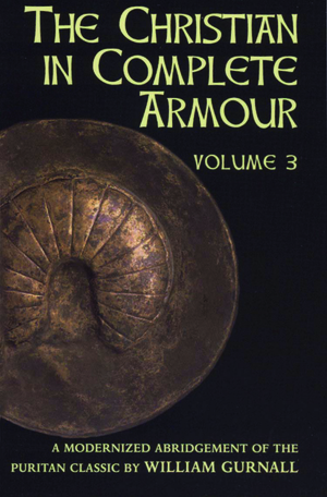 Christian in Complete Armour : Volume 3