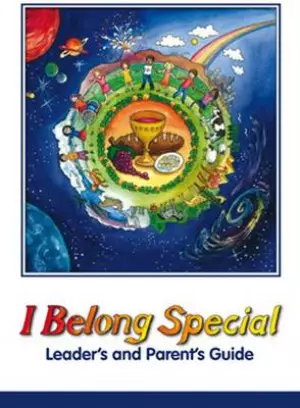 I Belong Special Leader's and Parent's Guide