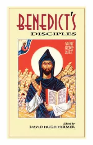 Benedict's Disciples