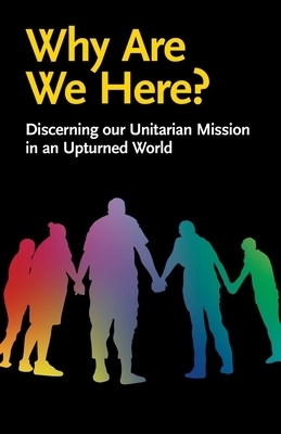 Why Are We Here?