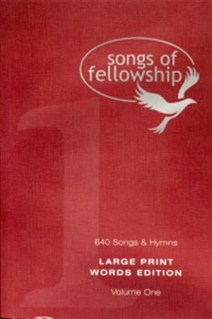 Songs of Fellowship Words Edition Book 1 - Large Print