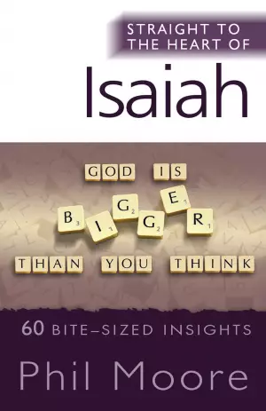 Straight to the Heart of Isaiah