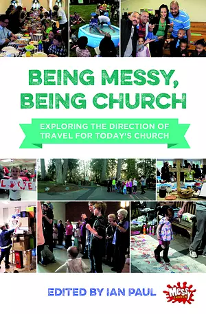 Being Messy, Being Church