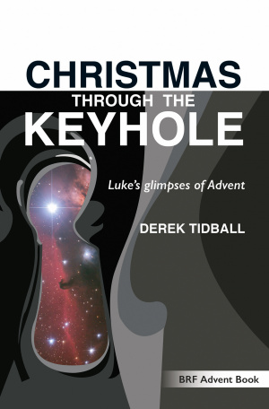 Christmas Through the Keyhole - BRF Advent Guide