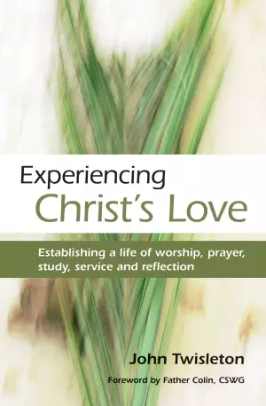 Experiencing Christ's Love