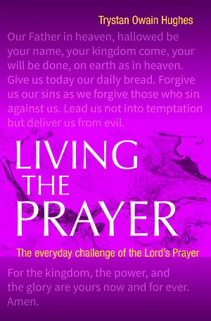 Living the Prayer