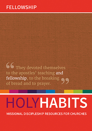 Holy Habits: Fellowship