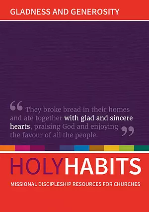 Holy Habits: Gladness and Generosity