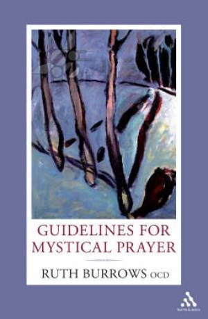 Guidelines for Mystical Prayer