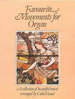 Favourite Movements For Organ