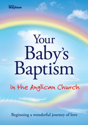Your Baby's Baptism in the Church of England