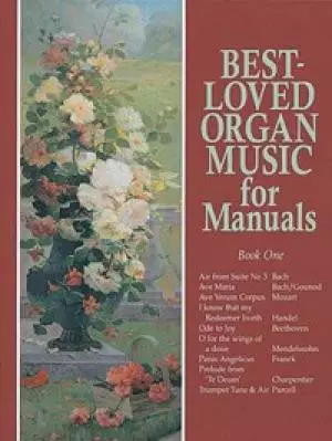 Best Loved Organ Music for Manuals Book 1