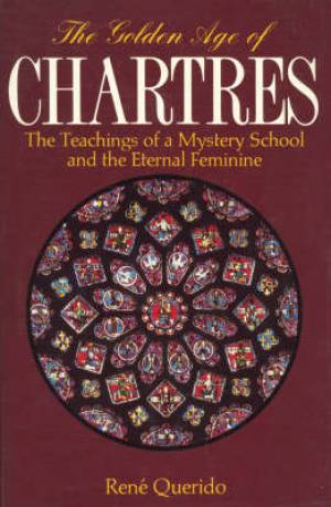The Golden Age of Chartres