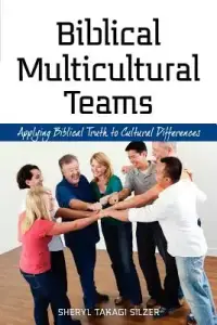 Biblical Multicultural Teams