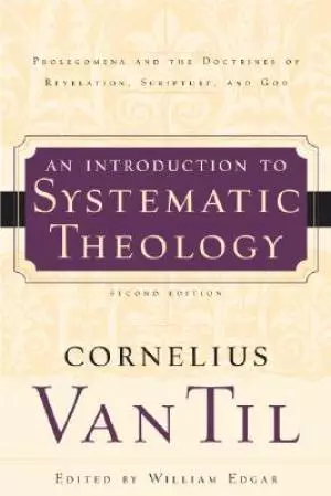 Introduction To Systematic Theology 2