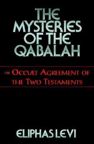 The Mysteries of the Qabalah