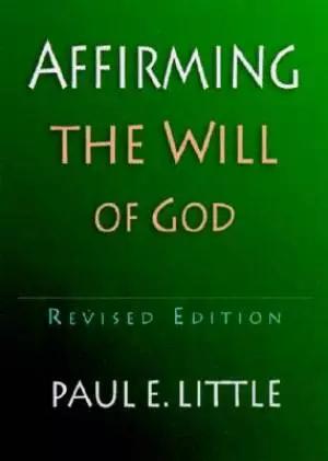 Affirming The Will Of God